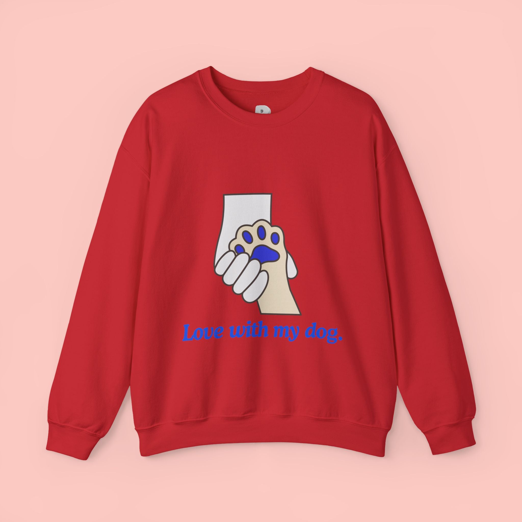 Dog Lover Crewneck Sweatshirt — "Love with my dog." Paw & Hold Graphic