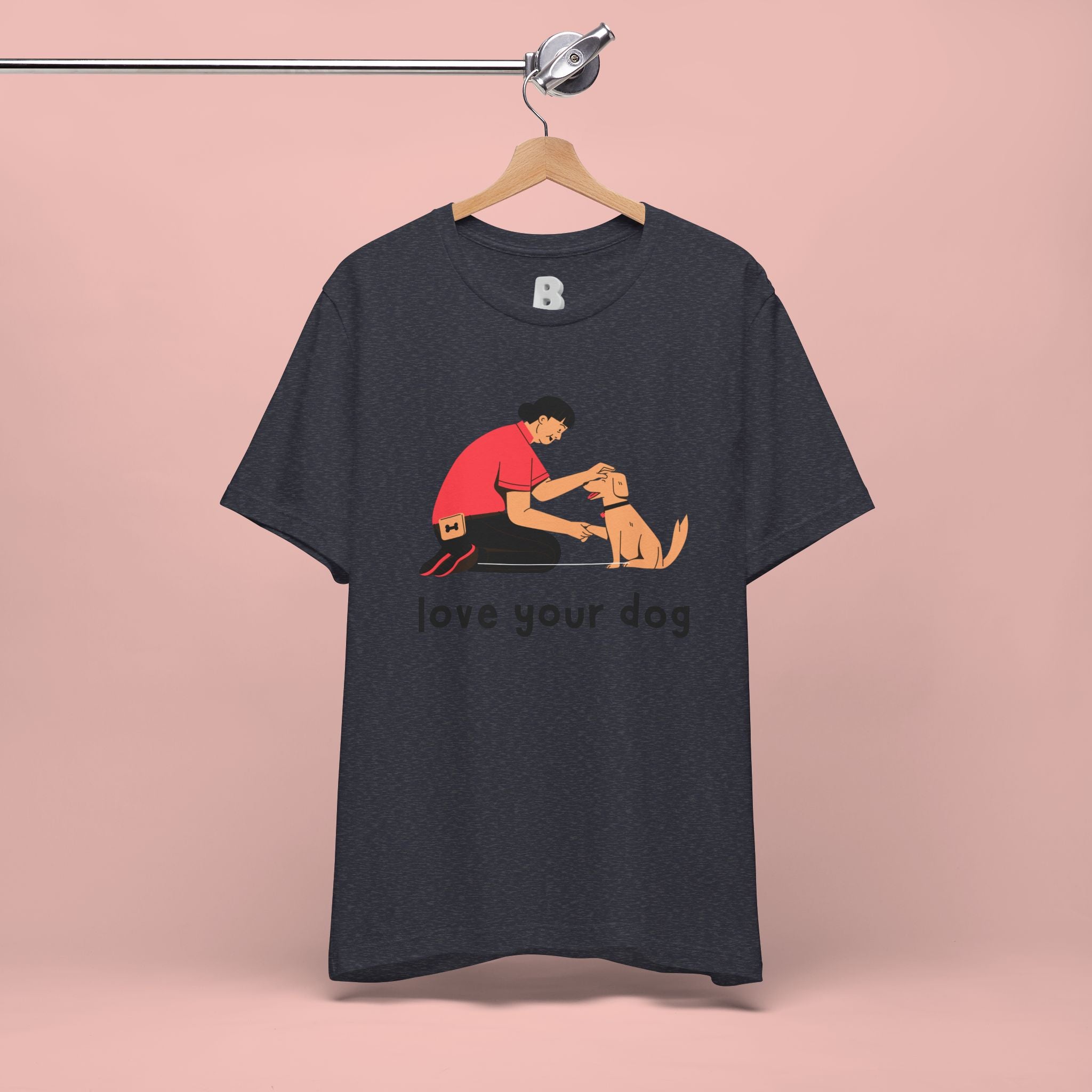 Love Your Dog T-Shirt — Cute Pet Owner Graphic Tee