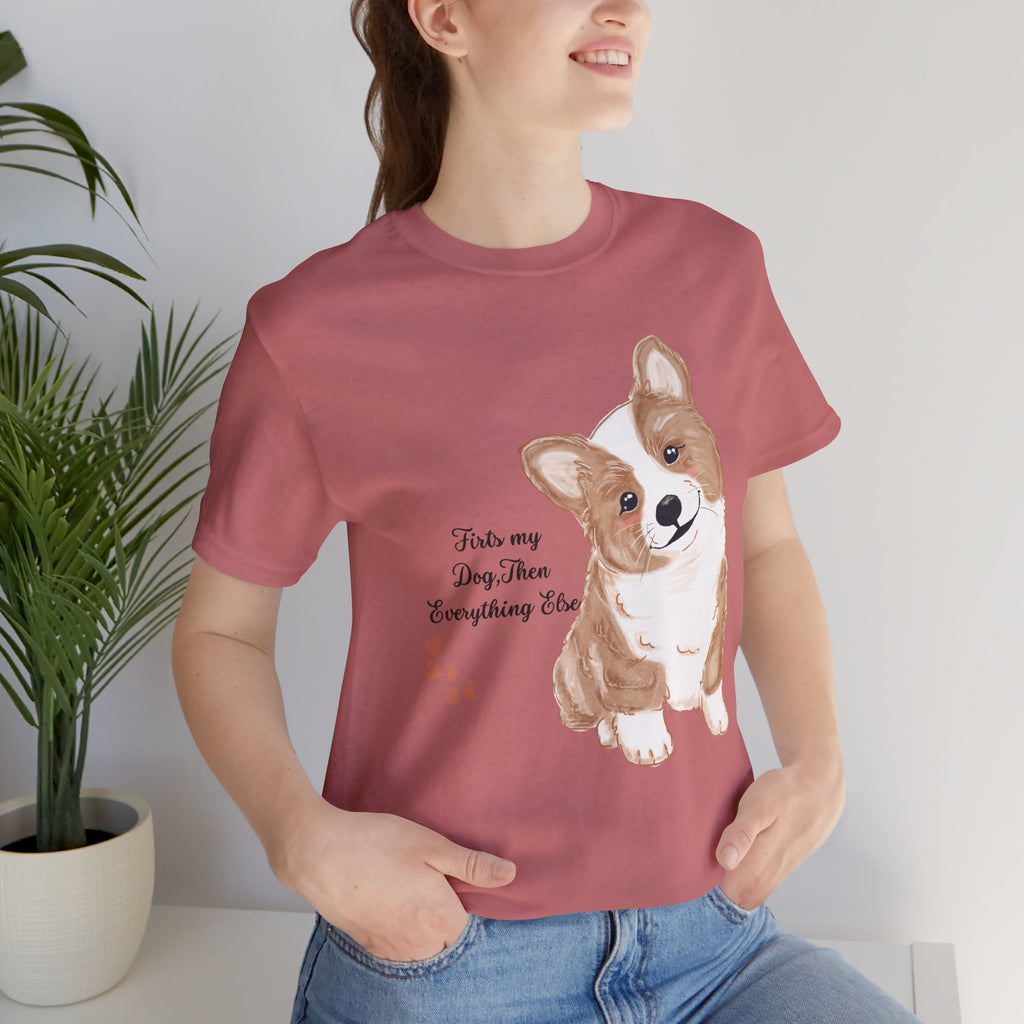 Corgi Love T-Shirt — "This my dog, then everything else" Cute Pet Tee