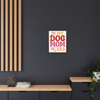 In My Dog Mom Era Framed Canvas Wall Art