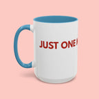 One More Dog Coffee Mug — Cute Dog Lover Accent Mug (11/15oz)