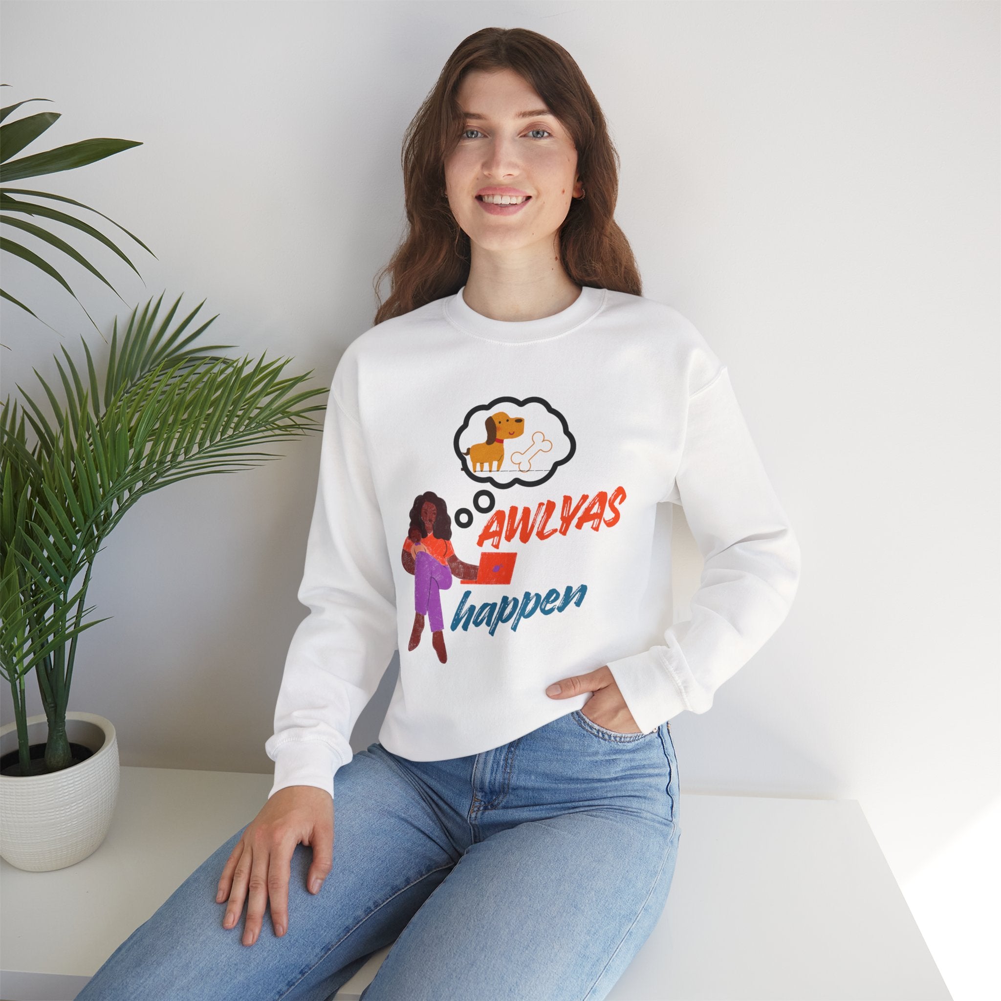 Always Happen Crewneck Sweatshirt – Funny Coffee & Snack Thought Graphic