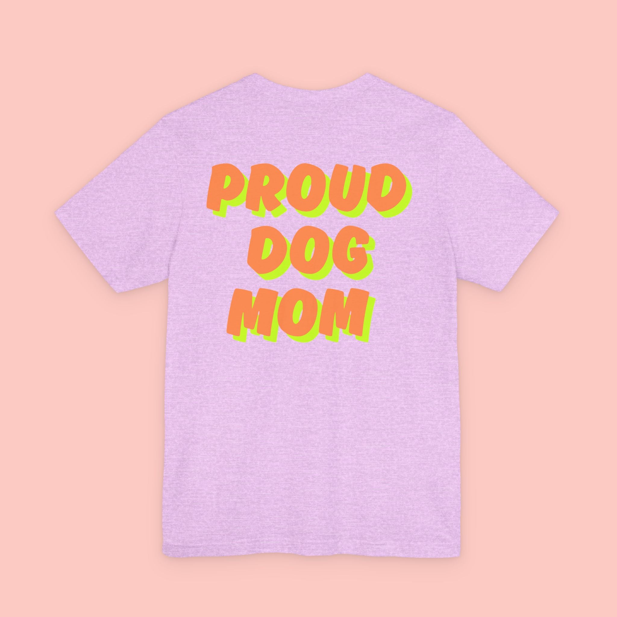 Proud Dog Mom T-Shirt — Bold Retro Text Tee for Dog Lovers