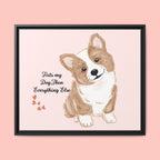 Framed Canvas Print — "First My Dog, Then Everything Else" Corgi Wall Art
