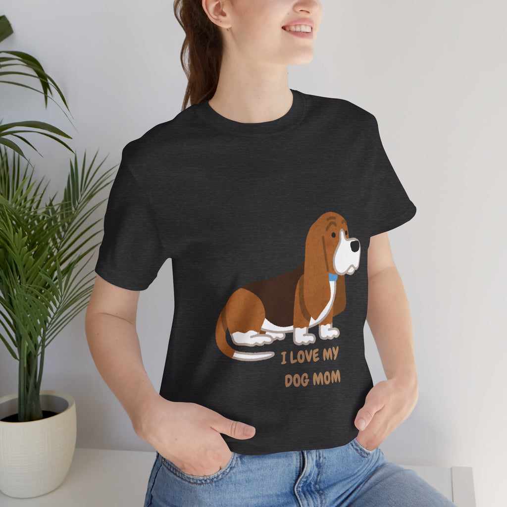Dog Mom T‑Shirt — Cute Basset Hound I Love My Dog Mom Tee