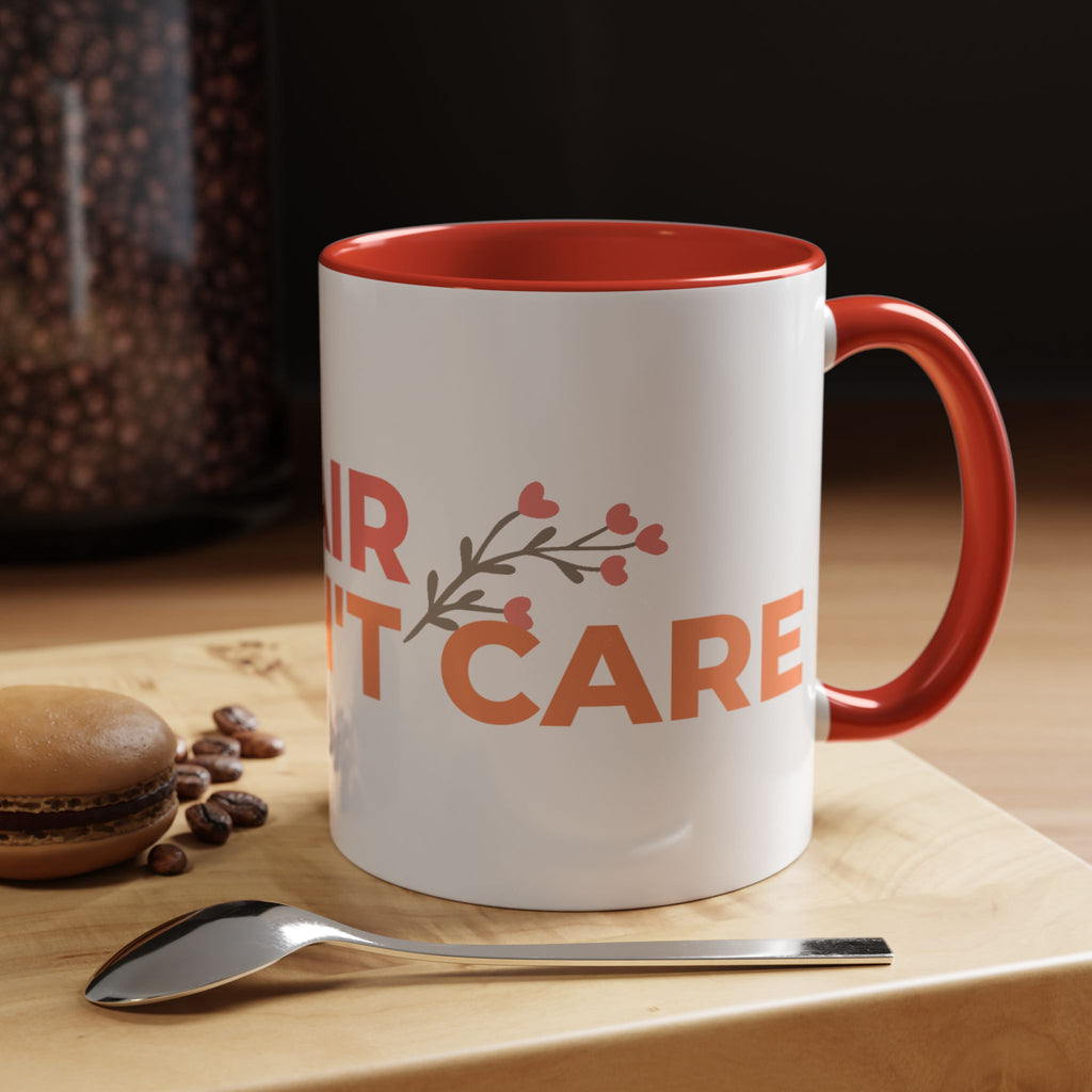 Accent Coffee Mug - "Growing Hair I Don't Care" Floral Script Coffee Mug
