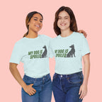 My Dog Is Spoiled T‑Shirt — Funny Dog Lover Tee with Sitting Dog Graphic