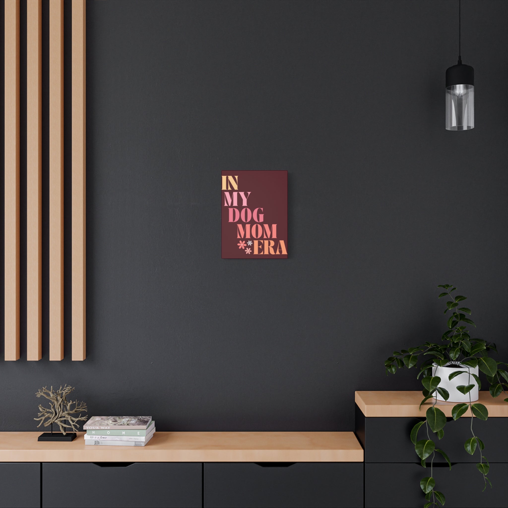 In My Dog Mom Era Matte Canvas Wall Art