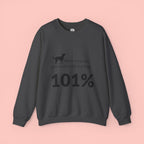 Dog Lover Sweatshirt — “Mess with me, you mess with my Dog 101%” Crewneck
