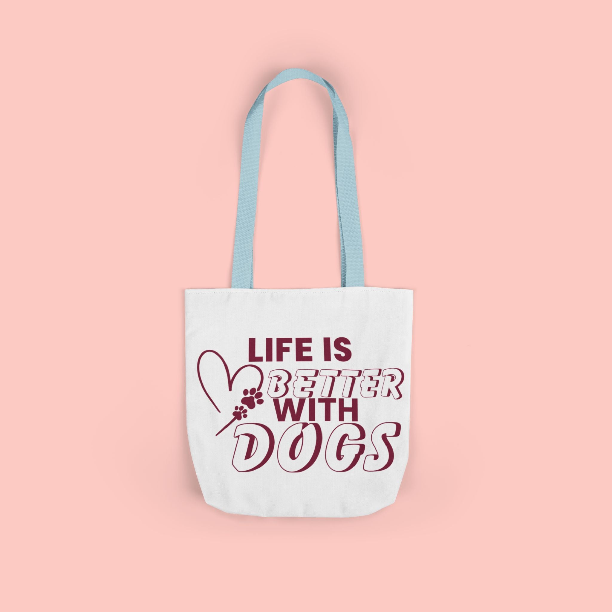 Life Is Better With Dogs Canvas Tote Bag