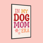 In My Dog Mom Era Framed Canvas Wall Art