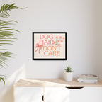 Dog Hair Don’t Care Framed Canvas Print