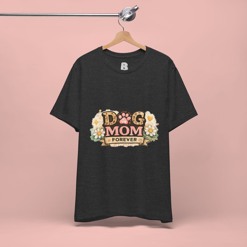 Dog Mom Forever T‑Shirt — Floral Paw Print Tee for Pet Lovers