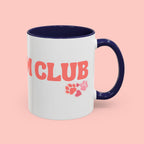 Mom Club Coffee Mug — Cute Paw Print Accent Mug for Dog Moms (11/15 oz)