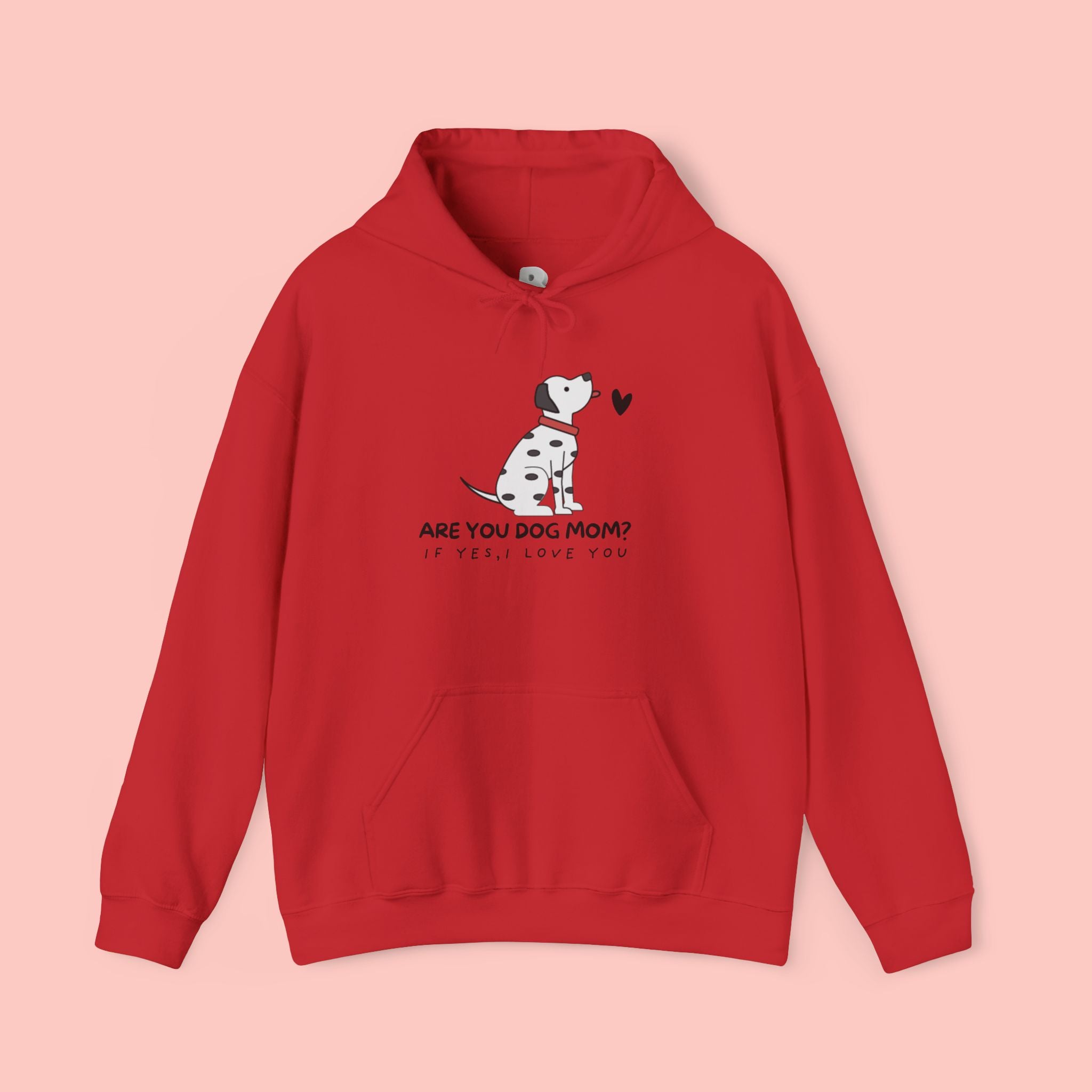 Dog Mom Hoodie — 'Are You Dog Mom?' Cute Dalmatian Graphic Pullover
