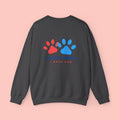 Crewneck Sweatshirt — "I Am Not Single I Have Dog" Paw Print Graphic