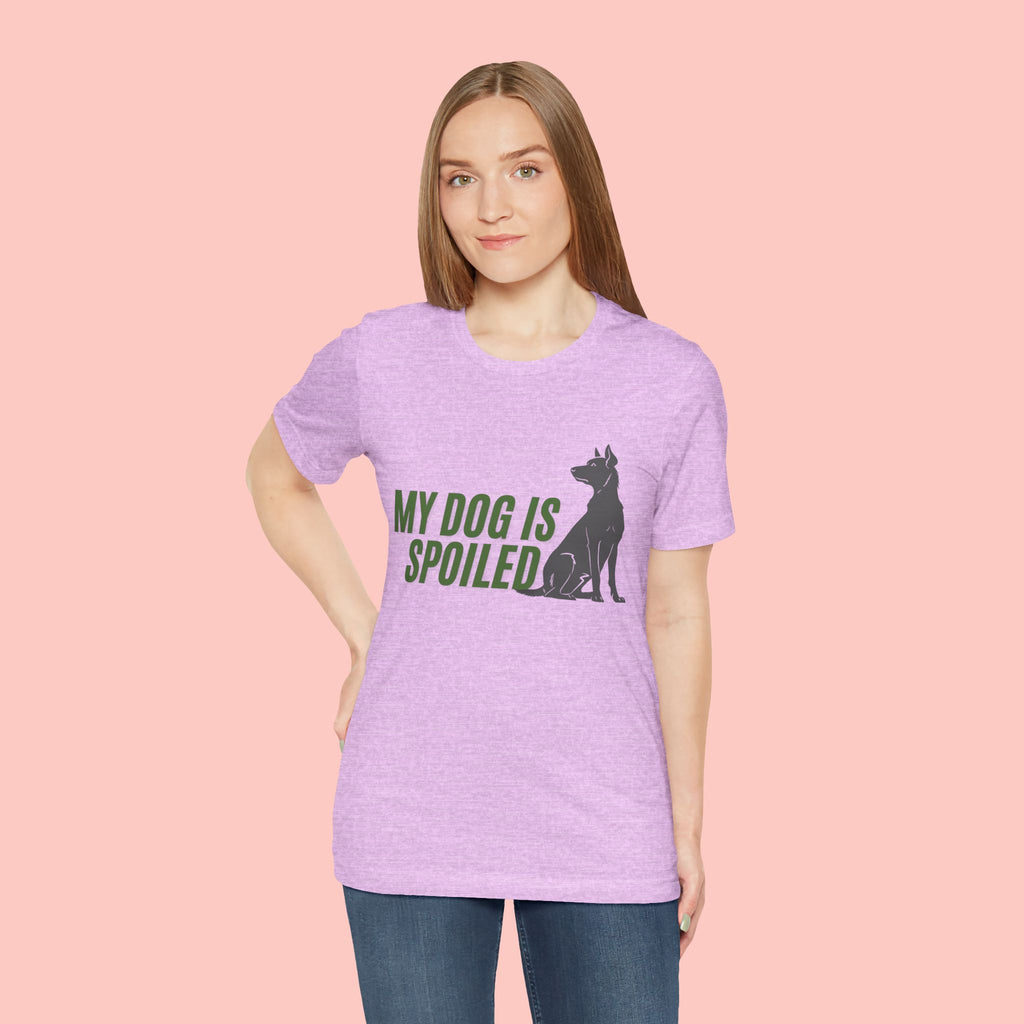 My Dog Is Spoiled T‑Shirt — Funny Dog Lover Tee with Sitting Dog Graphic