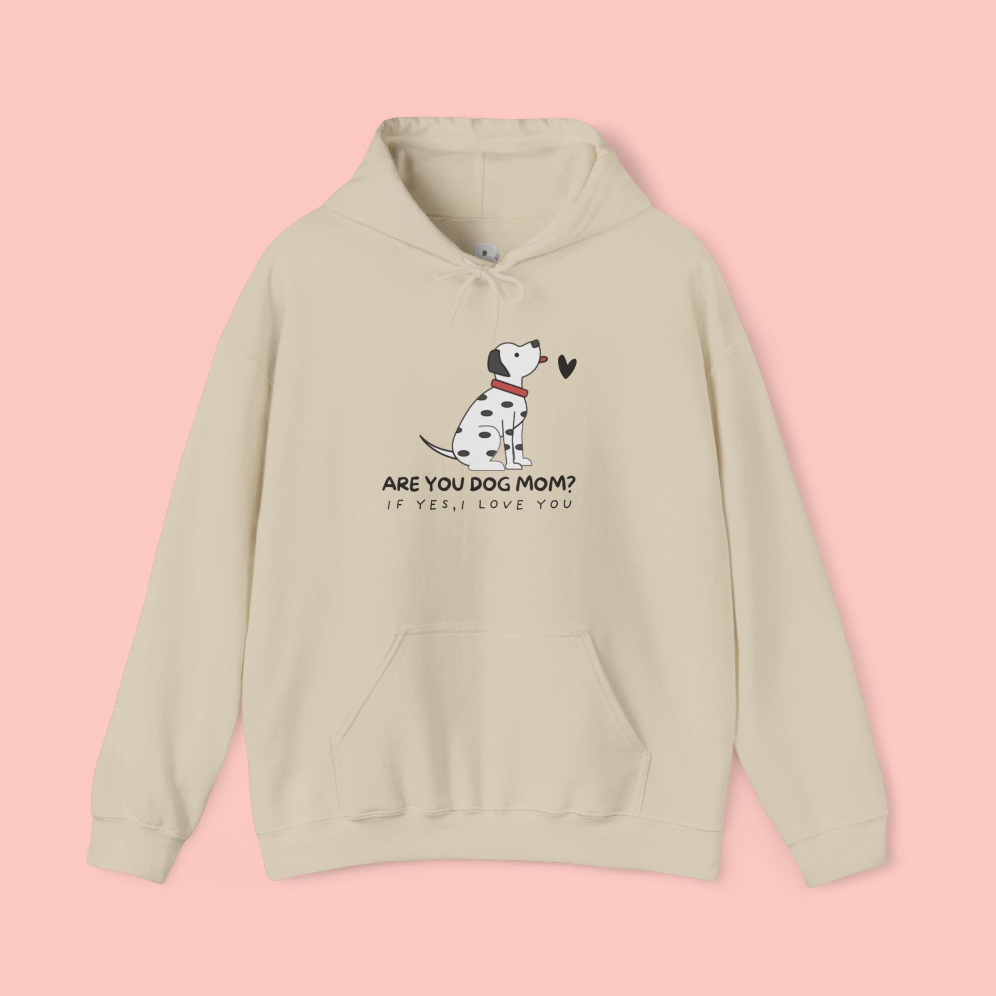 Dog Mom Hoodie — 'Are You Dog Mom?' Cute Dalmatian Graphic Pullover