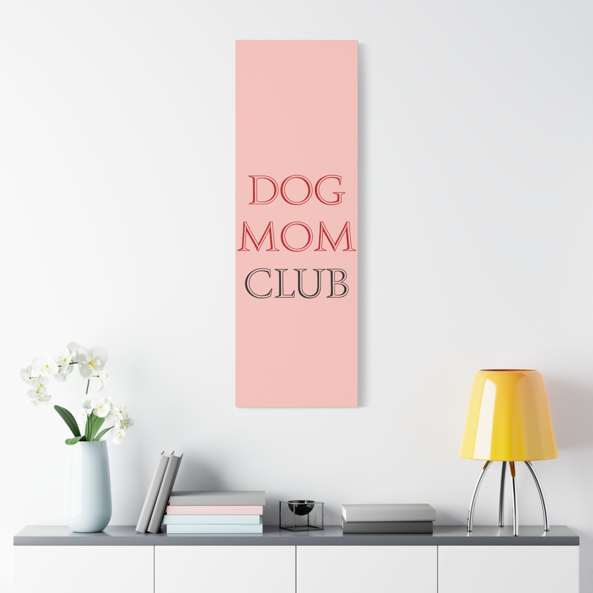 Dog Mom Club Canvas Wall Art — Pink Matte Stretched Canvas