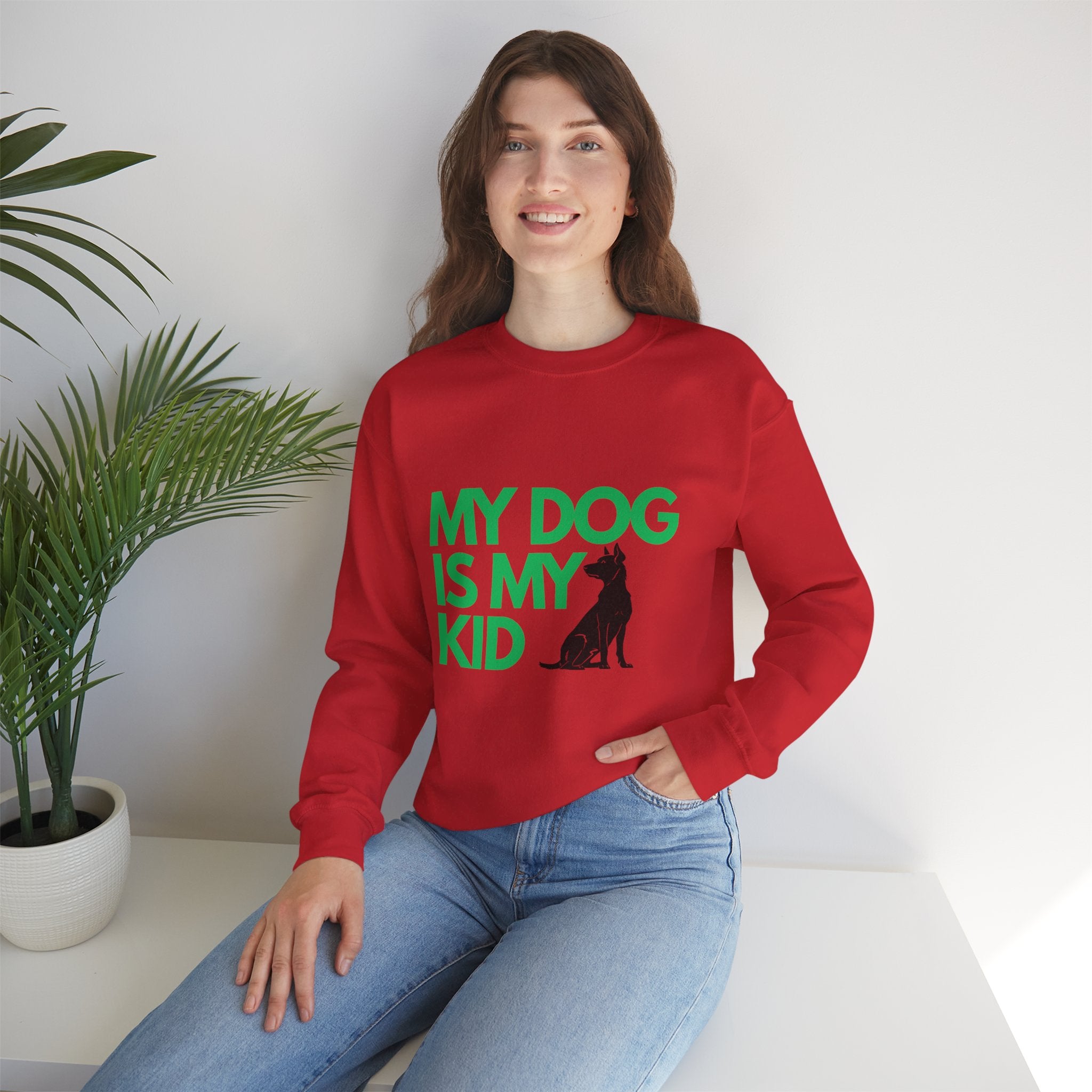 My Dog Is My Kid Sweatshirt — Funny Pet Parent Crewneck