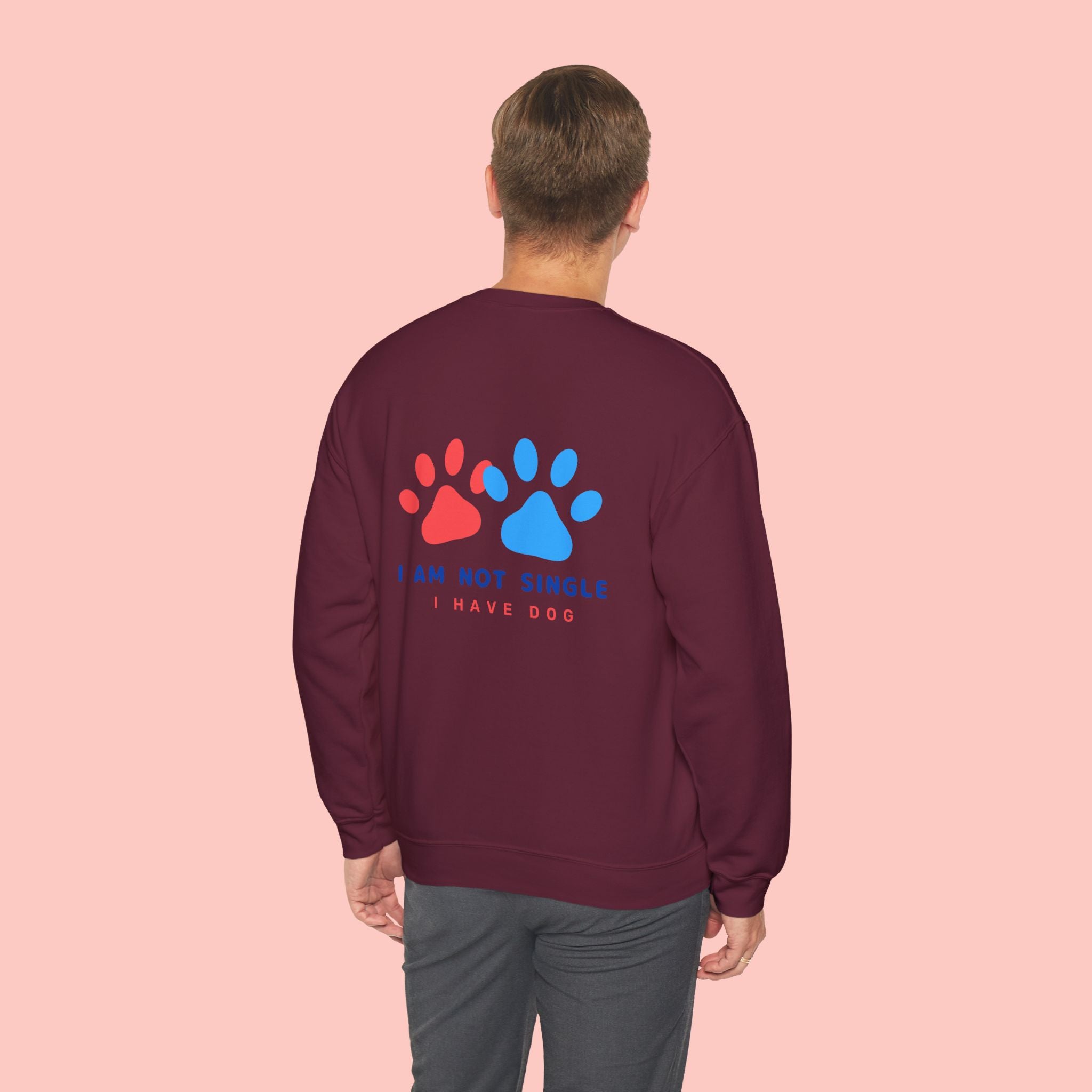 Crewneck Sweatshirt — "I Am Not Single I Have Dog" Paw Print Graphic