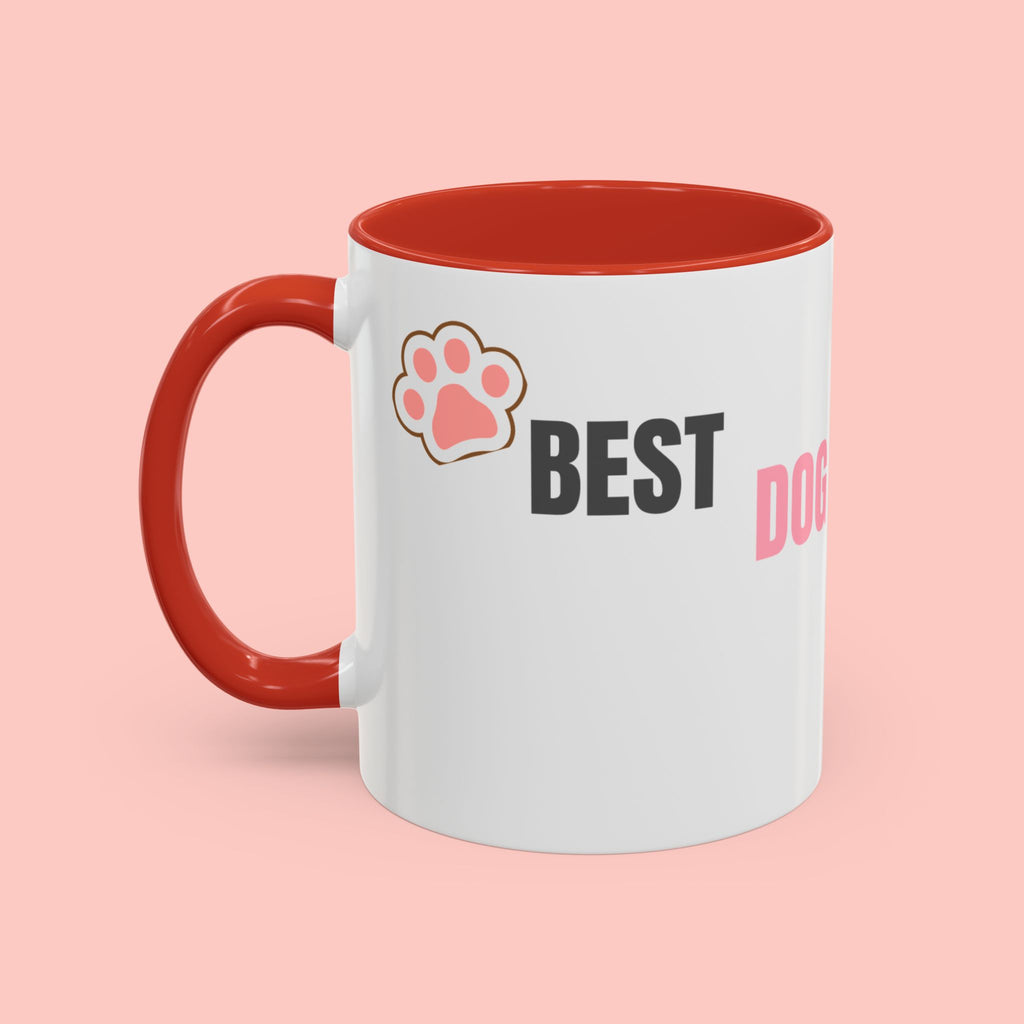 Dog Mom Coffee Mug — Best Dog Mom Ever Accent Ceramic Mug (11oz & 15oz)