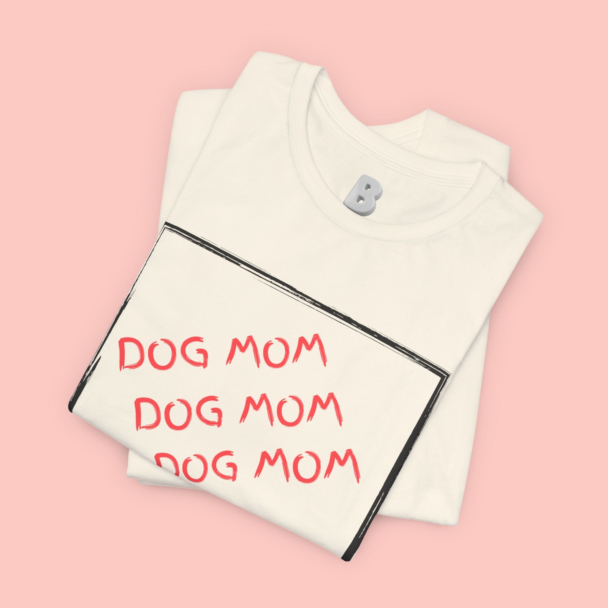 Dog Mom Graphic Tee — 'Dog Mom Dog Mom Dog Mom' Casual Pet Lover T-Shirt