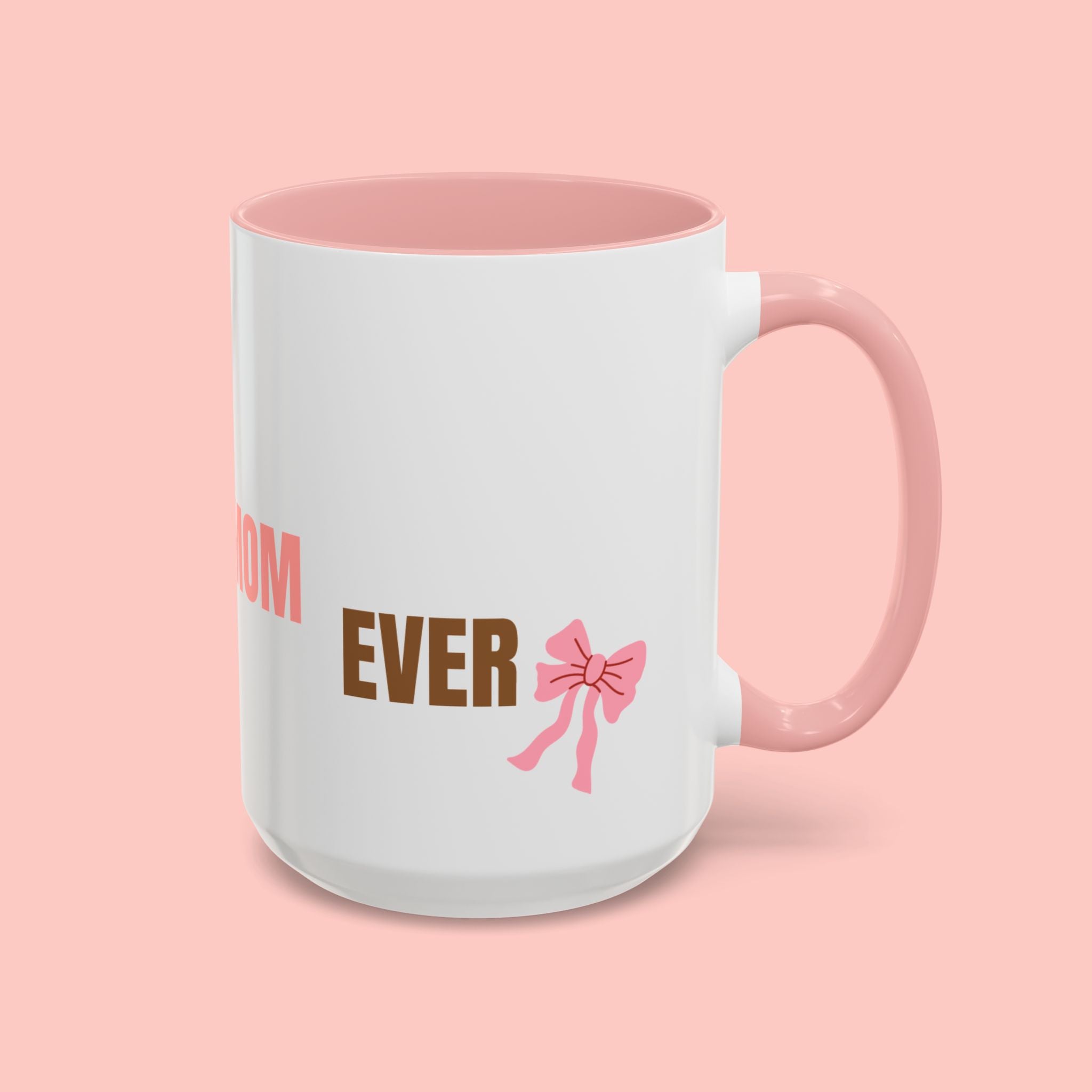 Dog Mom Coffee Mug — Best Dog Mom Ever Accent Ceramic Mug (11oz & 15oz)