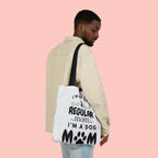 Dog Mom Canvas Tote Bag — “I’m Not Like a Regular Mom… I’m a Dog Mom”