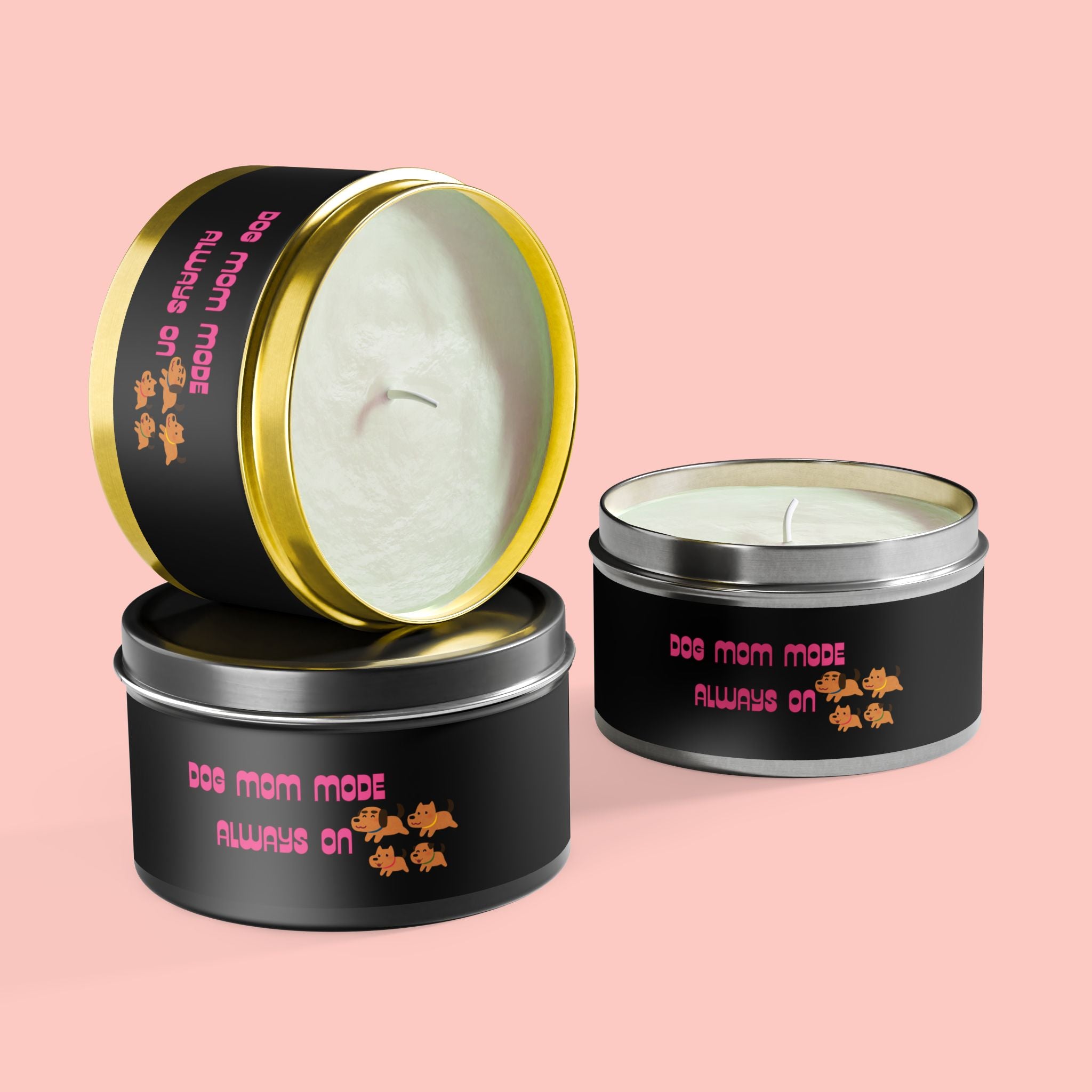 Dog Mom Mode Tin Candle — "Dog Mom Mode Always On" Scented Travel Candle