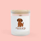 Dog Lover Candle — "Nothing" Cute Puppy Frosted Glass 11oz Scented Candle