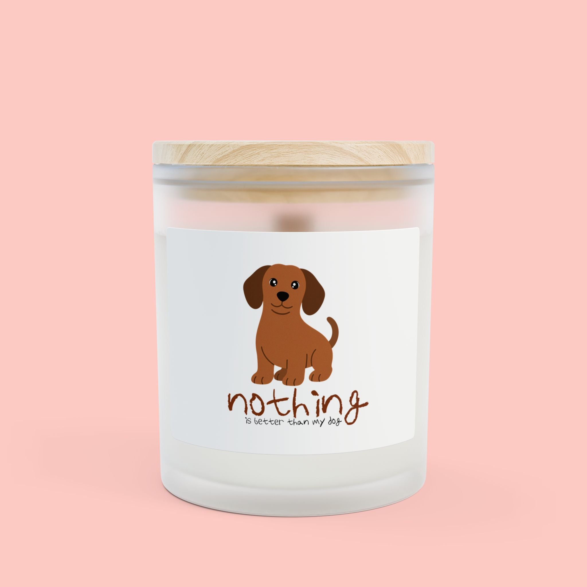 Dog Lover Candle — "Nothing" Cute Puppy Frosted Glass 11oz Scented Candle
