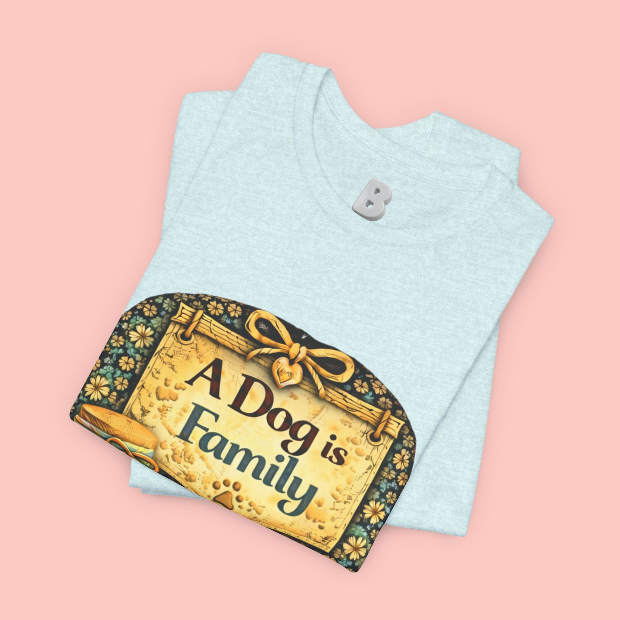 A Dog Is Family T-Shirt - Vintage Pet Lover Tee