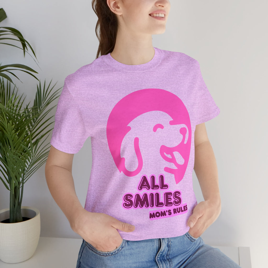 All Smiles Mom's Rules T-Shirt — Cute Pink Dog Graphic Tee for Moms & Pet Lovers