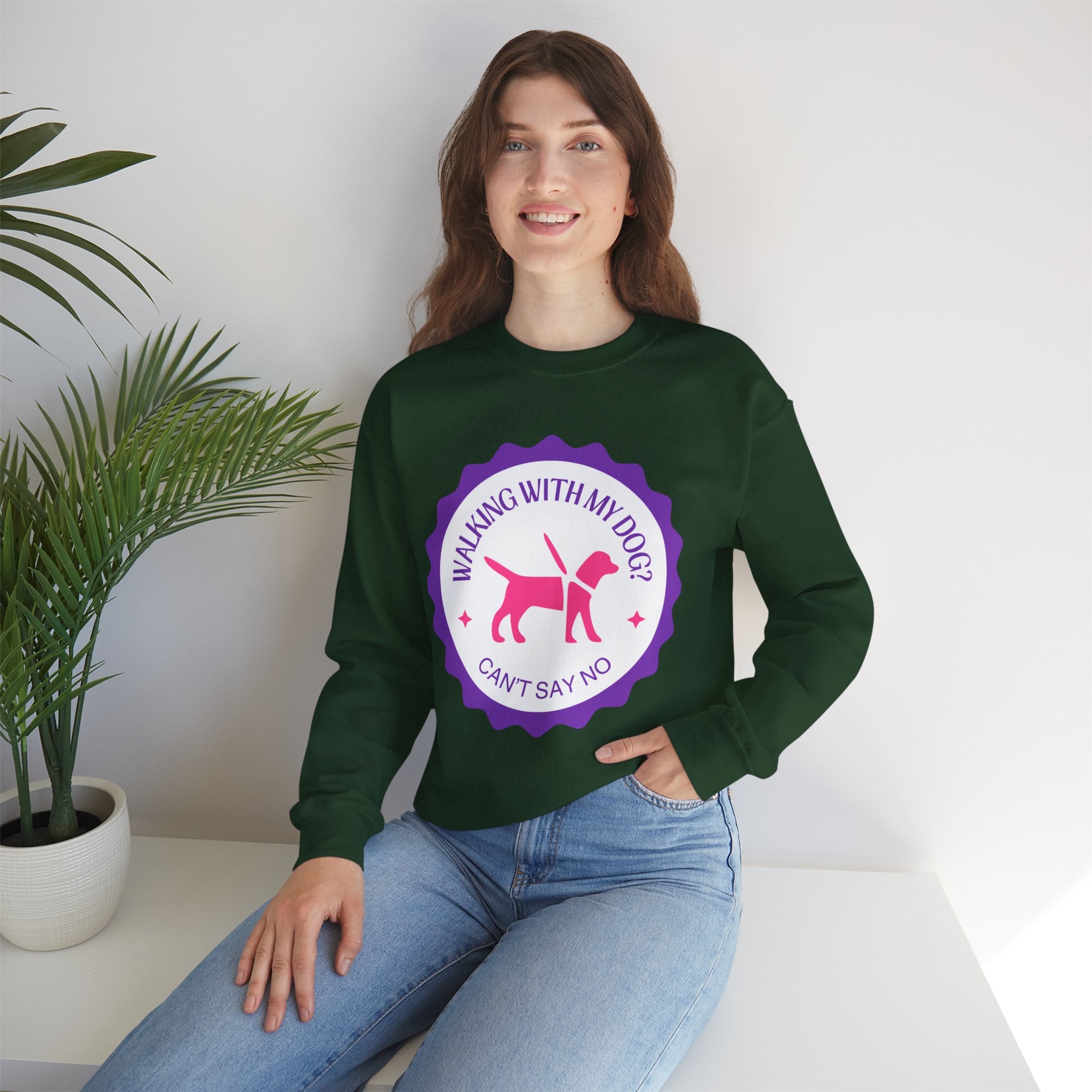 Dog Walking Sweatshirt — "Walking With My Dog Can't Say No" Graphic Crewneck