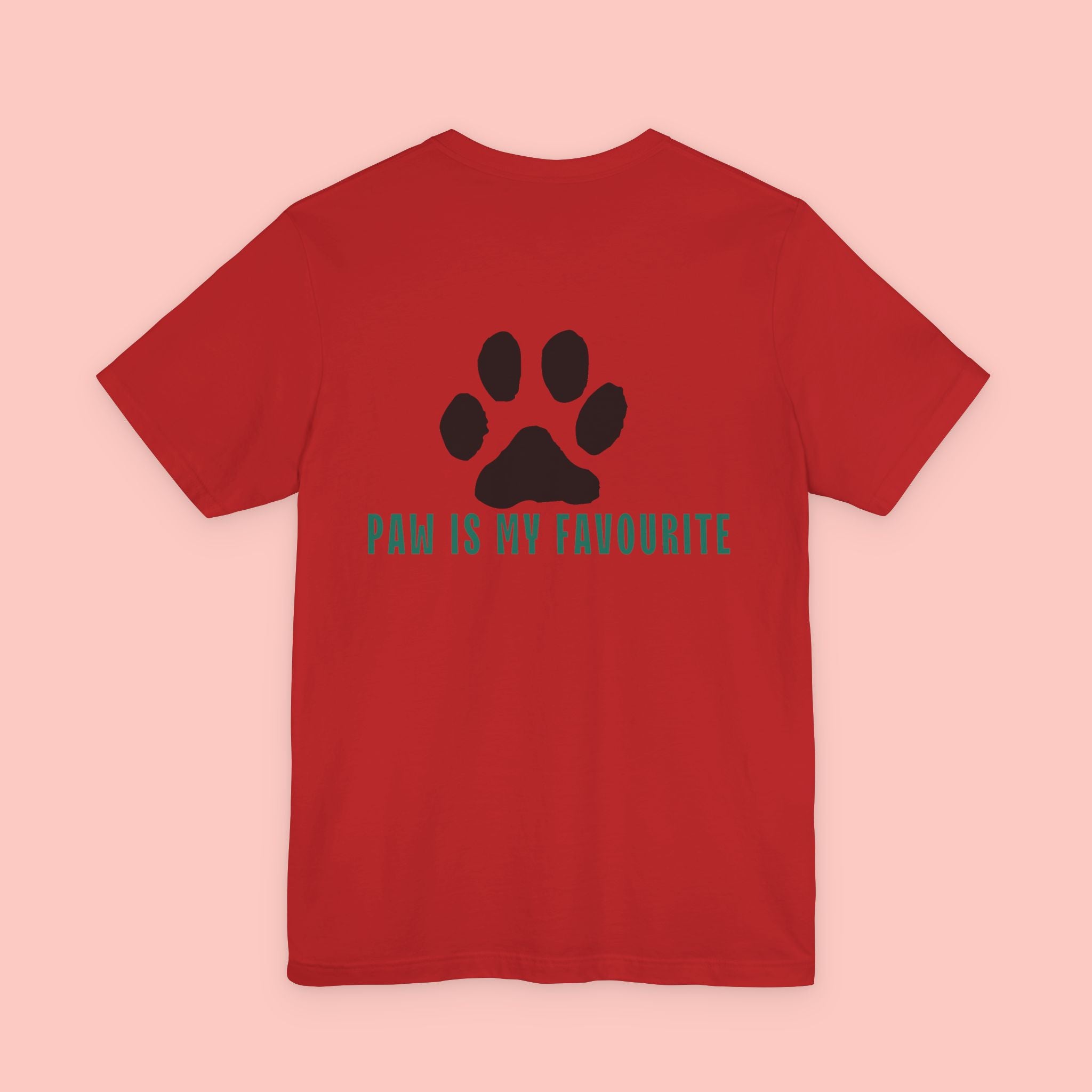 Paw Is My Favourite Tee