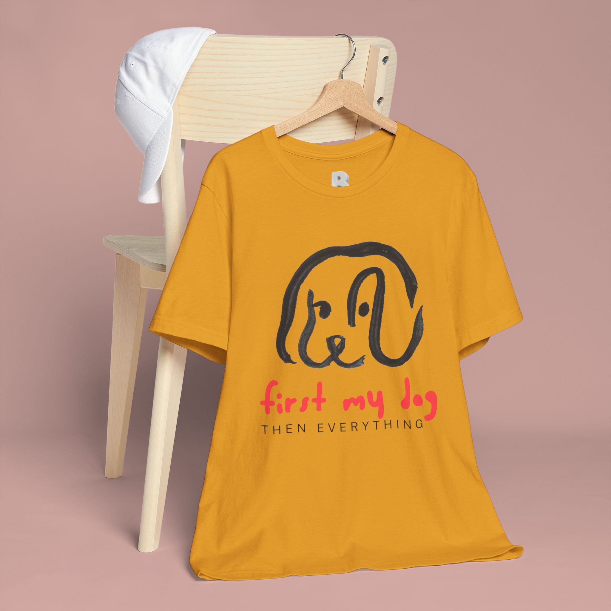 First My Dog Tee — "First My Dog Then Everything" Graphic T-Shirt