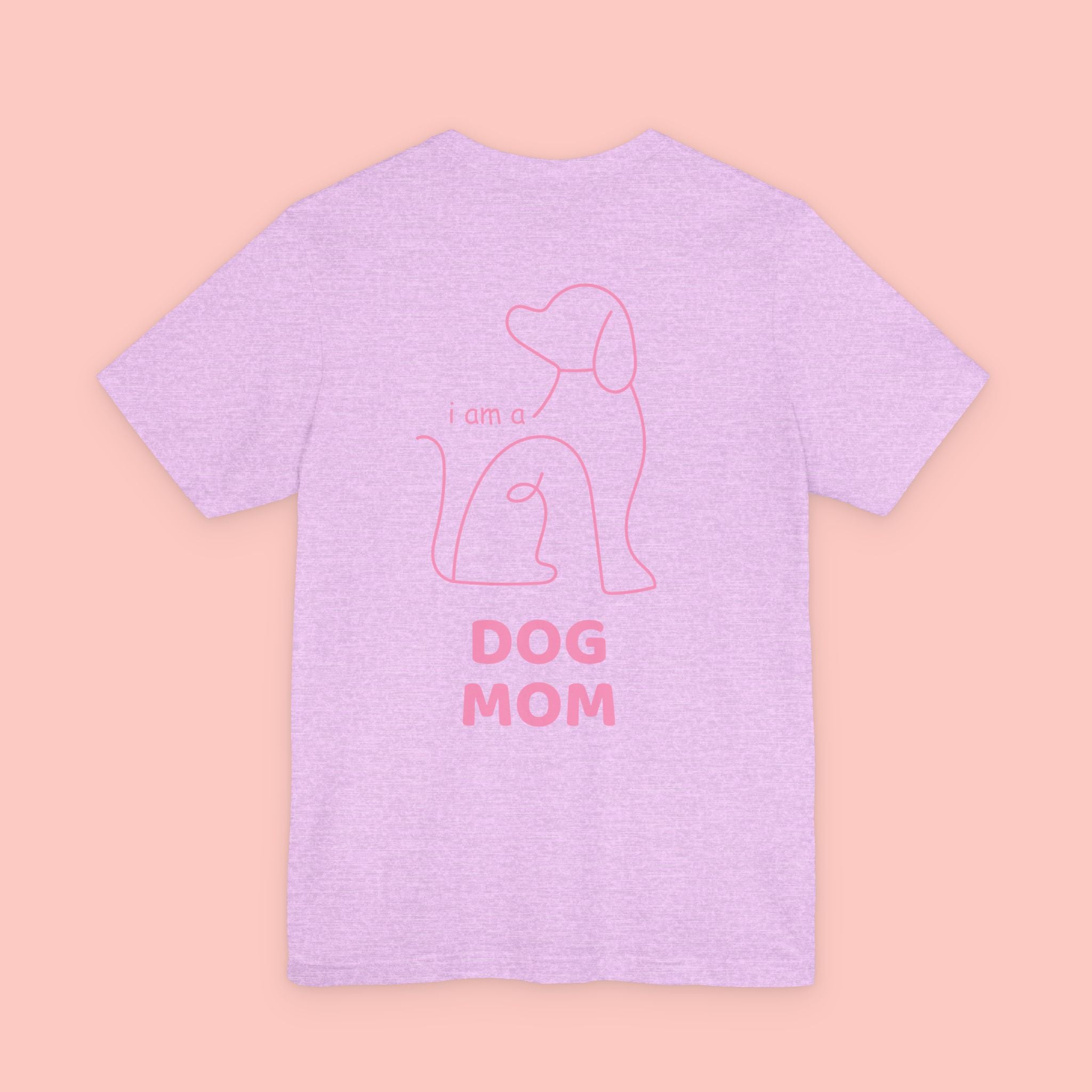 Dog Mom T-Shirt — I Am a Dog Mom Graphic Tee