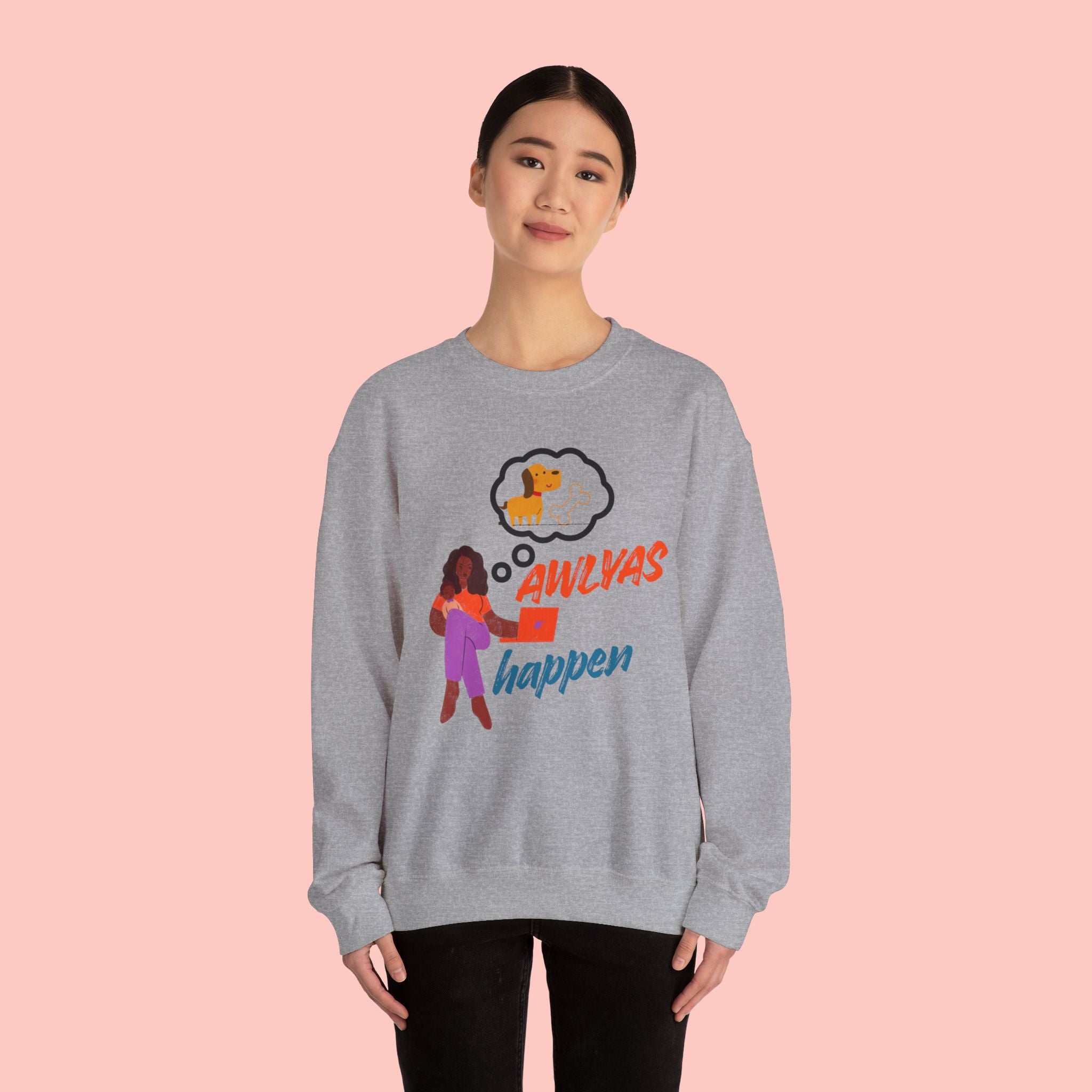 Always Happen Crewneck Sweatshirt – Funny Coffee & Snack Thought Graphic
