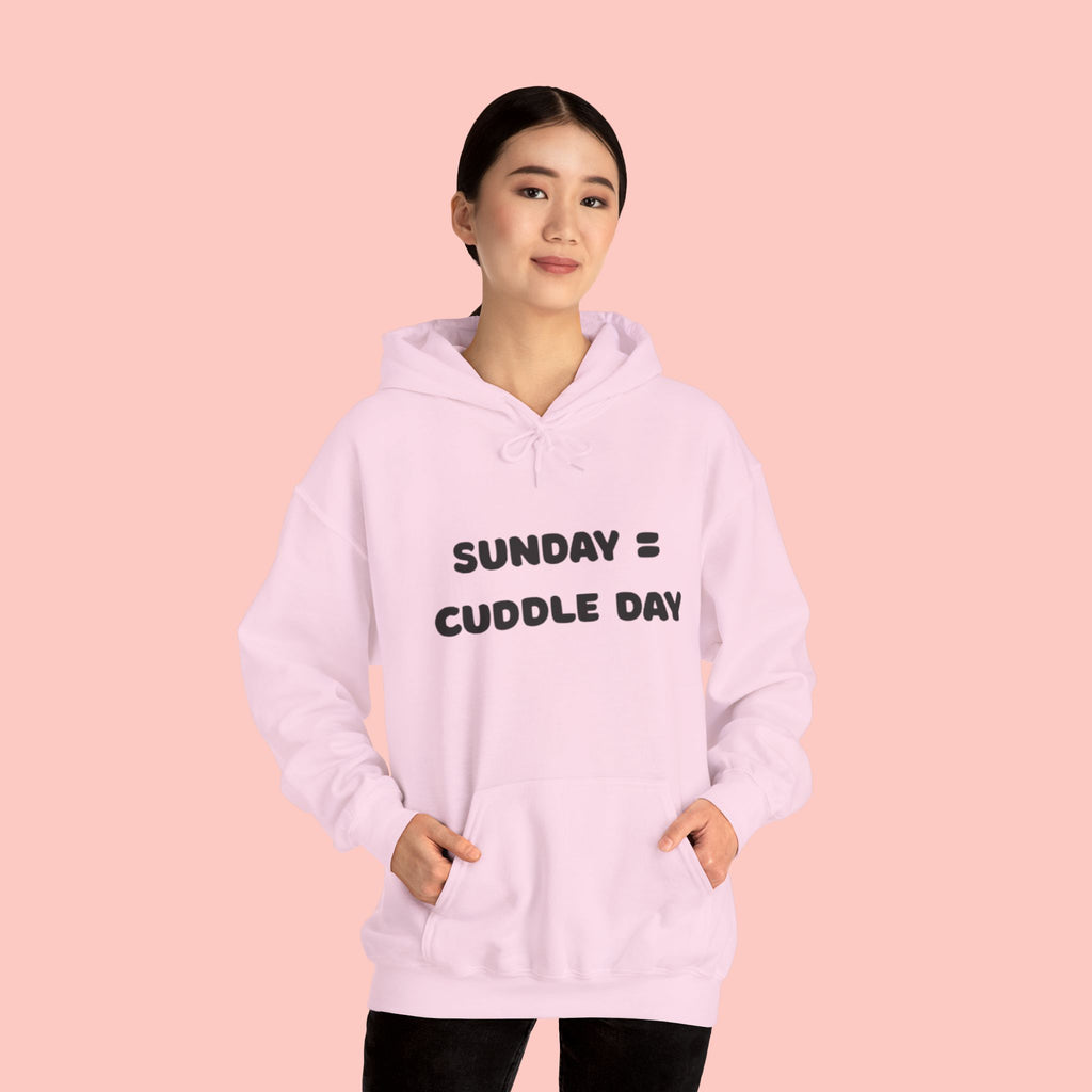 Cuddle Day Hoodie — “Sunday = Cuddle Day” Cozy Pullover