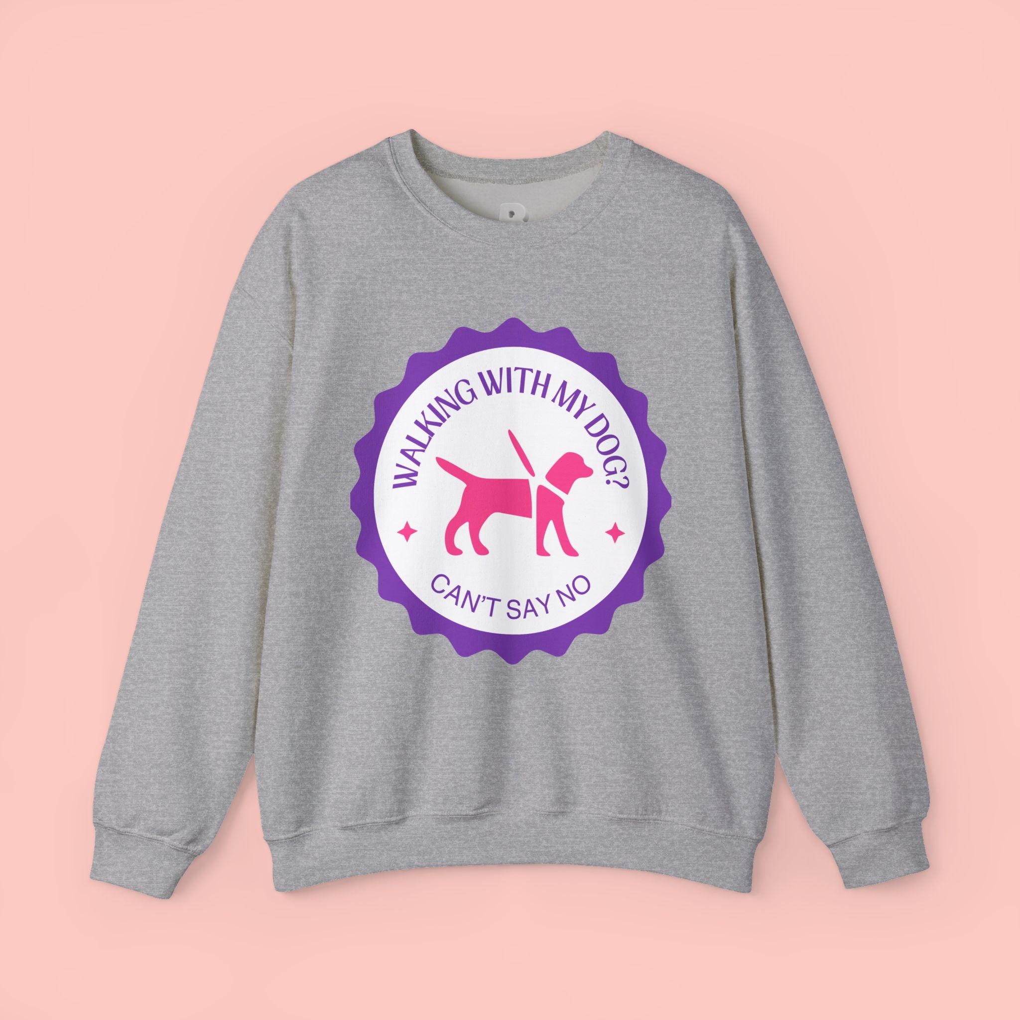 Dog Walking Sweatshirt — "Walking With My Dog Can't Say No" Graphic Crewneck