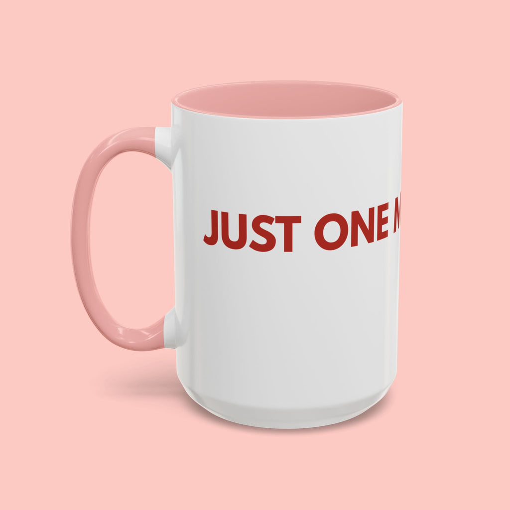 One More Dog Coffee Mug — Cute Dog Lover Accent Mug (11/15oz)