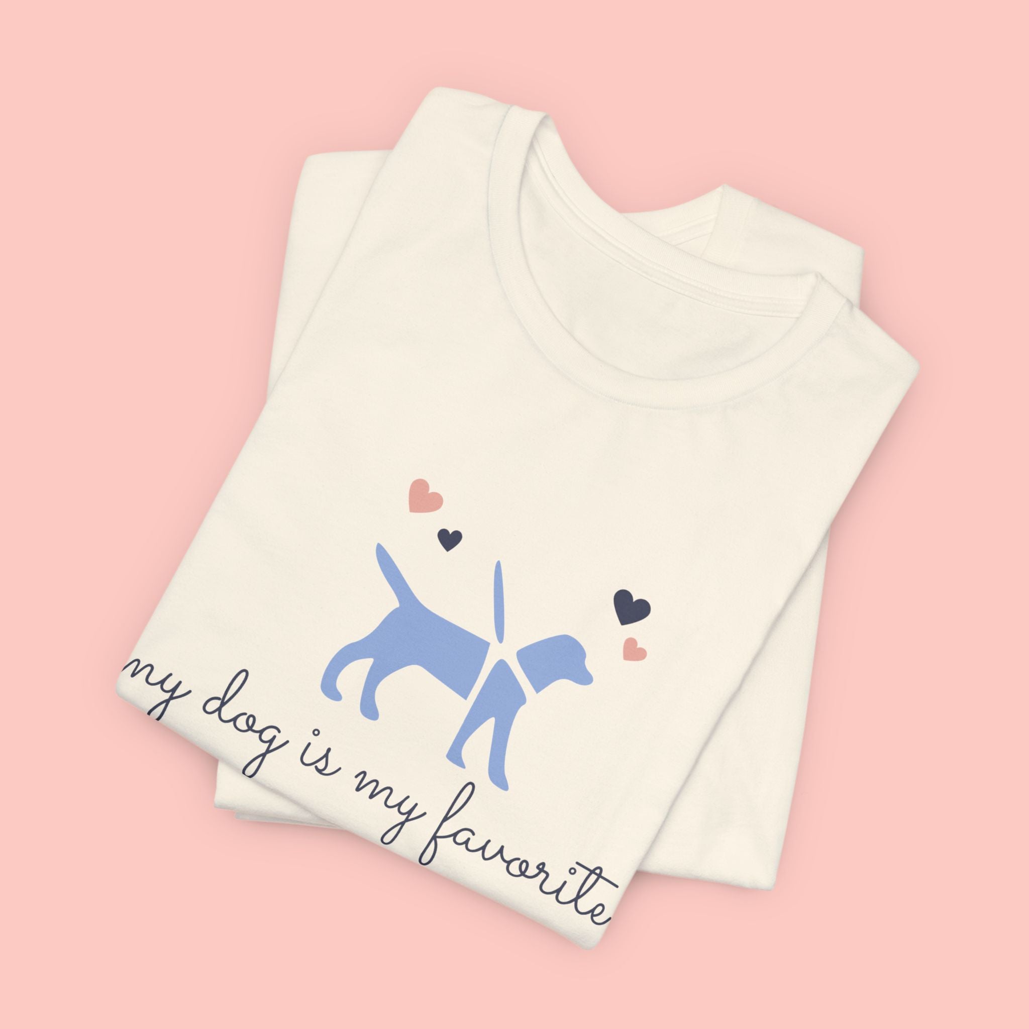 Dog Lover T‑Shirt — "My Dog Is My Favorite Child" Cute Puppy Graphic Tee