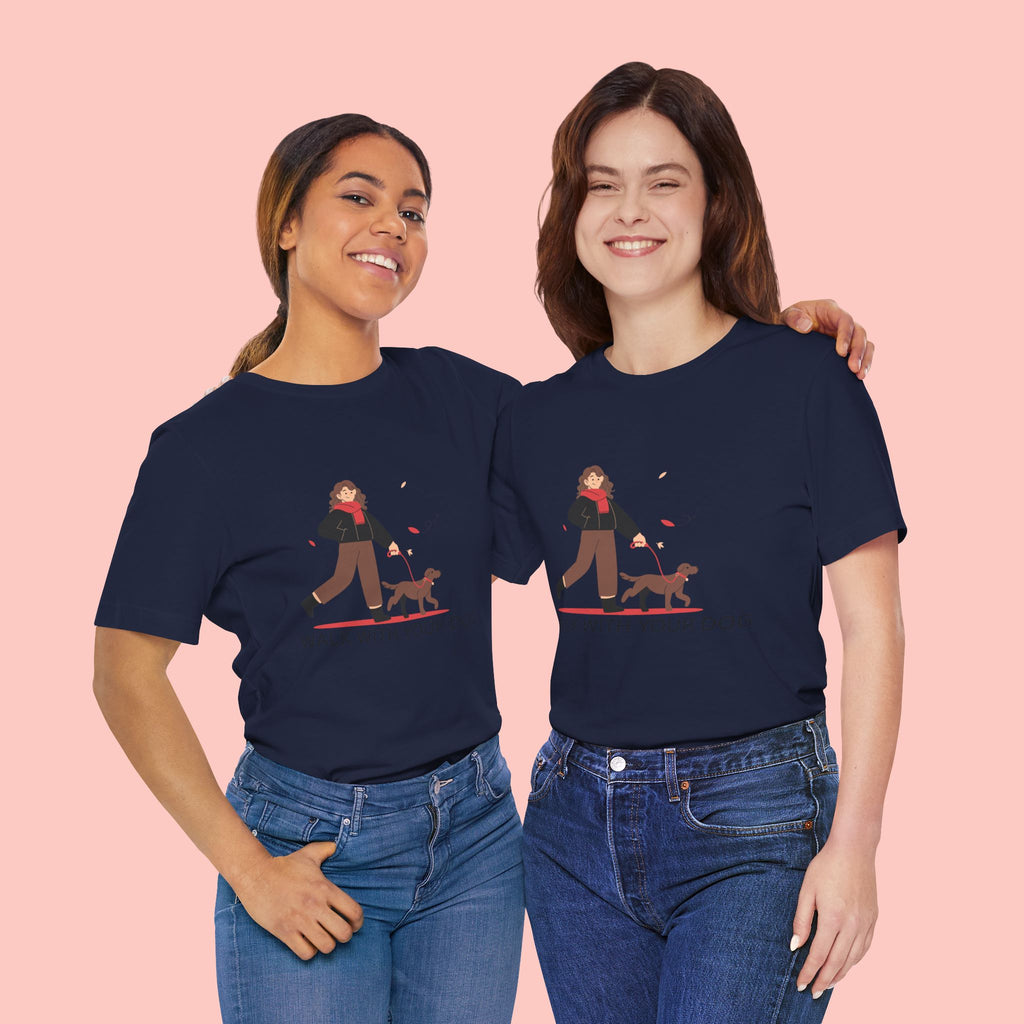 Walk With Your Dog Tee — Cute Dog Walking Graphic T-Shirt
