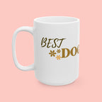 Dog Mom Ceramic Mug — 'Best Dog Mom Ever' Gold Script Coffee Cup (11oz & 15oz)