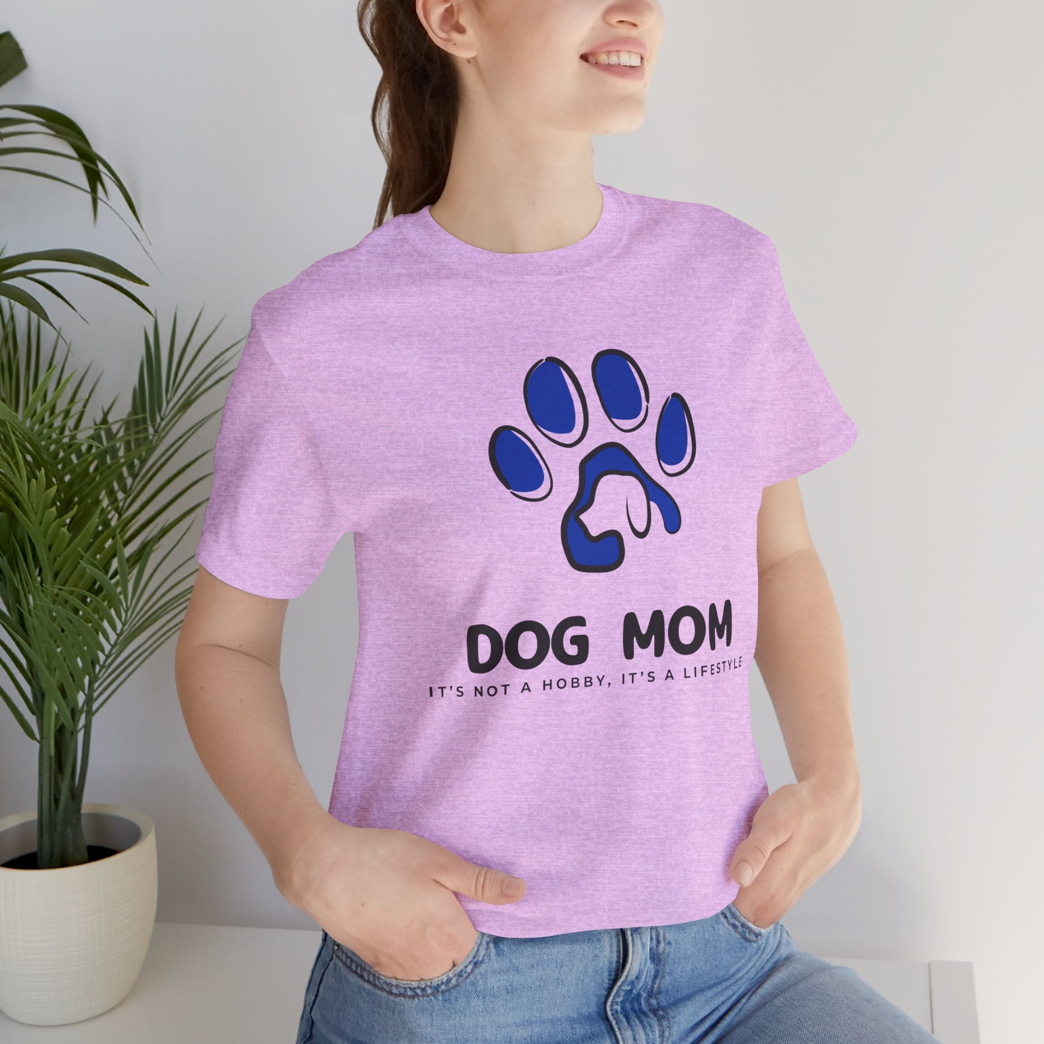 Dog Mom T-Shirt – Blue Paw Graphic "Dog Mom: It's Not a Hobby, It's a Lifestyle"