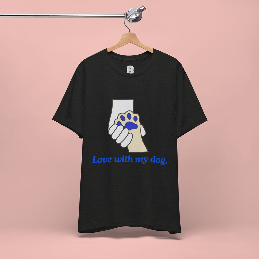 Dog Lover T-Shirt — "Love with my dog." Paw Print Graphic
