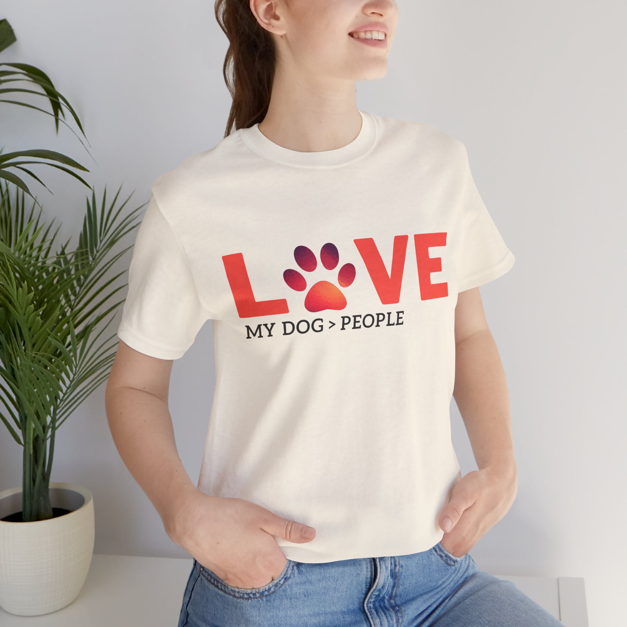 Dog Lover Tee - "LOVE My Dog > People" Paw Print Graphic T-Shirt