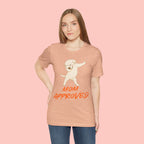 Mom Approved Tee — Dab Dog Graphic T‑Shirt