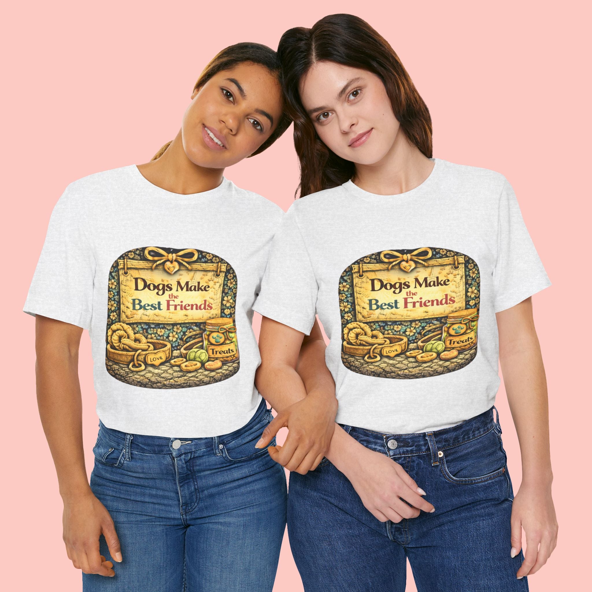Dogs Make the Best Friends T-Shirt